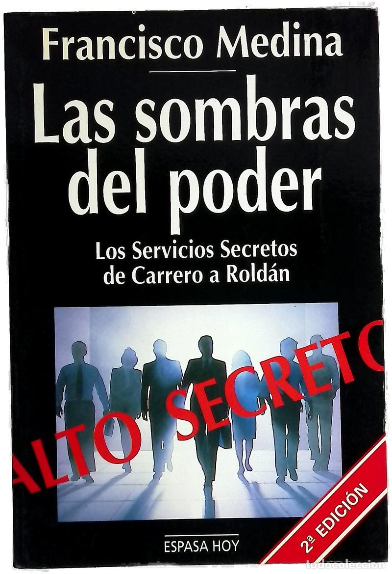 books: Las sombras del poder los servicios secretos de Carrero a Rold&aacute;n