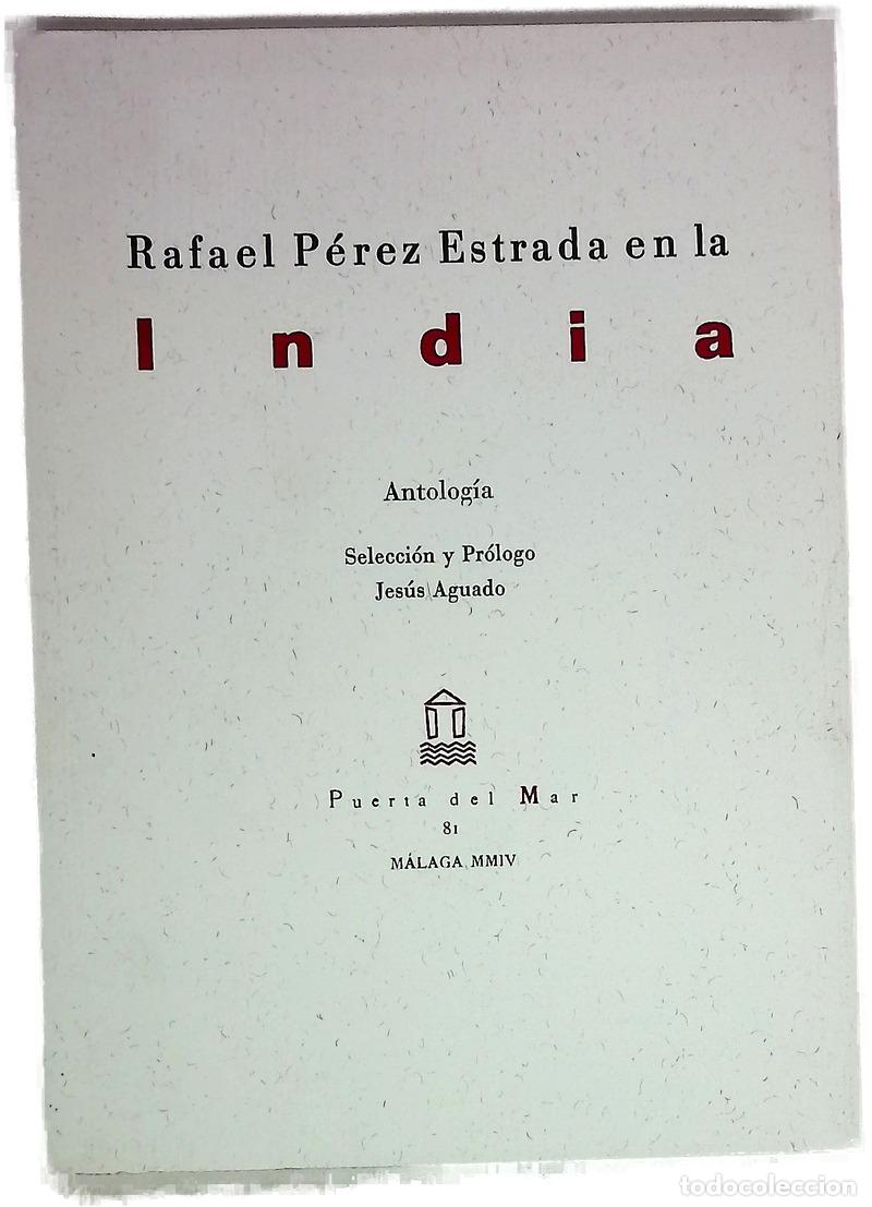 books: Rafael P&eacute;rez Estrada en la India antolog&iacute;a