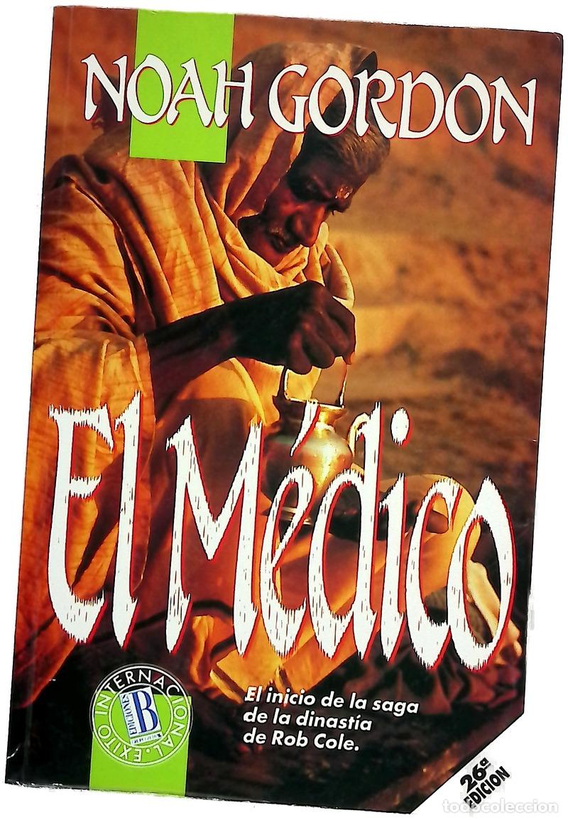 Livres: El m&eacute;dico - Gordon, Noah; Men&eacute;ndez, Iris