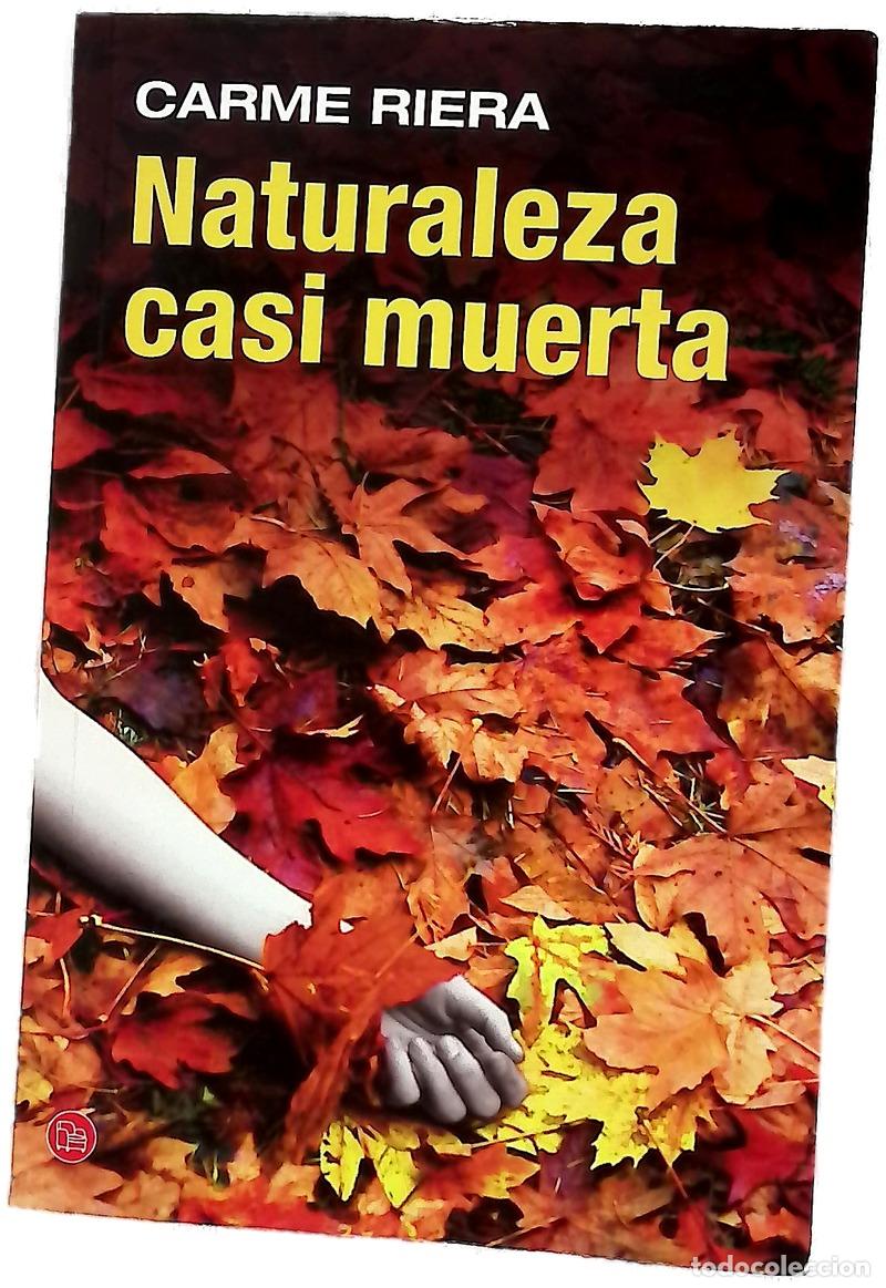 Livres: Naturaleza casi muerta - Riera, Carme