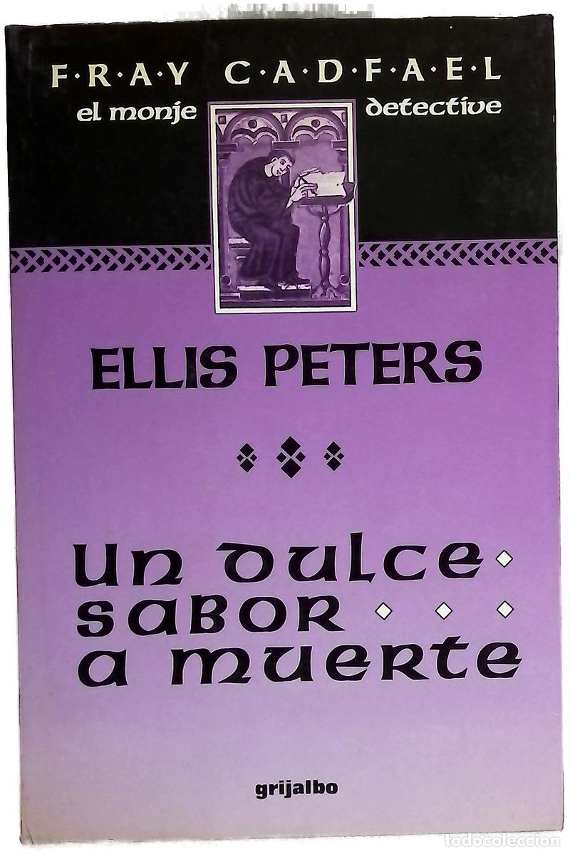 Livros em segunda m&atilde;o: Un dulce sabor a muerte - Peters, Ellis; Menini, Mar&iacute;a Antonia