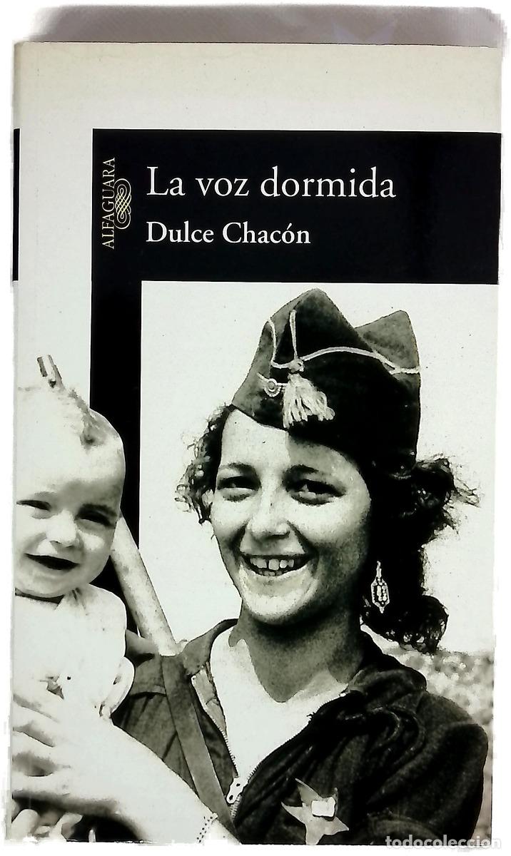 books: La voz dormida - Chac&oacute;n, Dulce