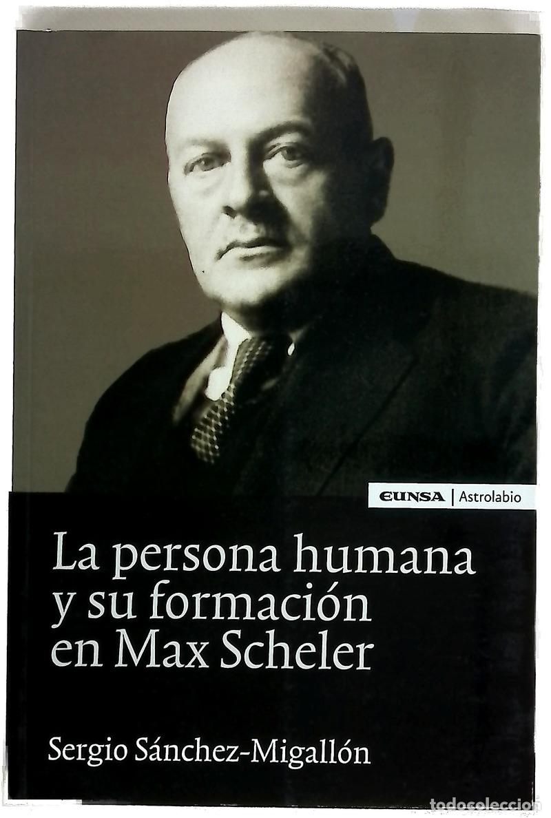 books: La persona humana y su formaci&oacute;n en Max Scheler
