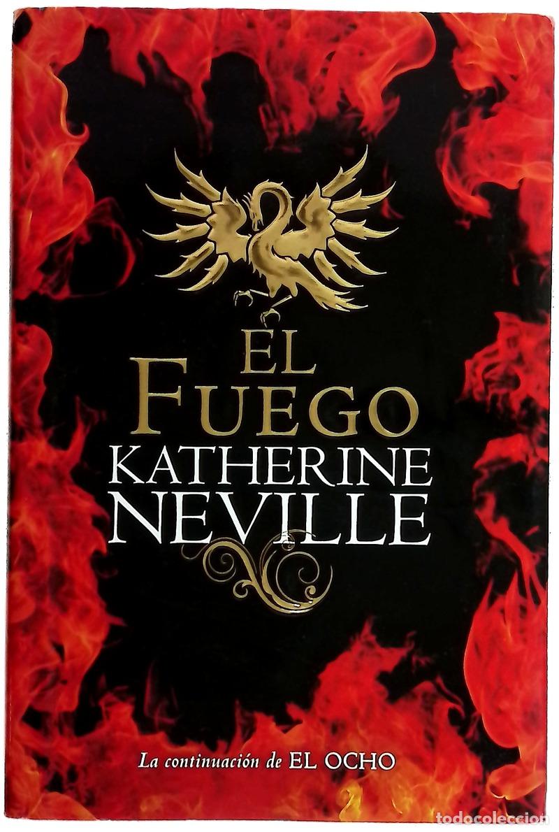 Libri di seconda mano: El fuego - Neville, Katherine