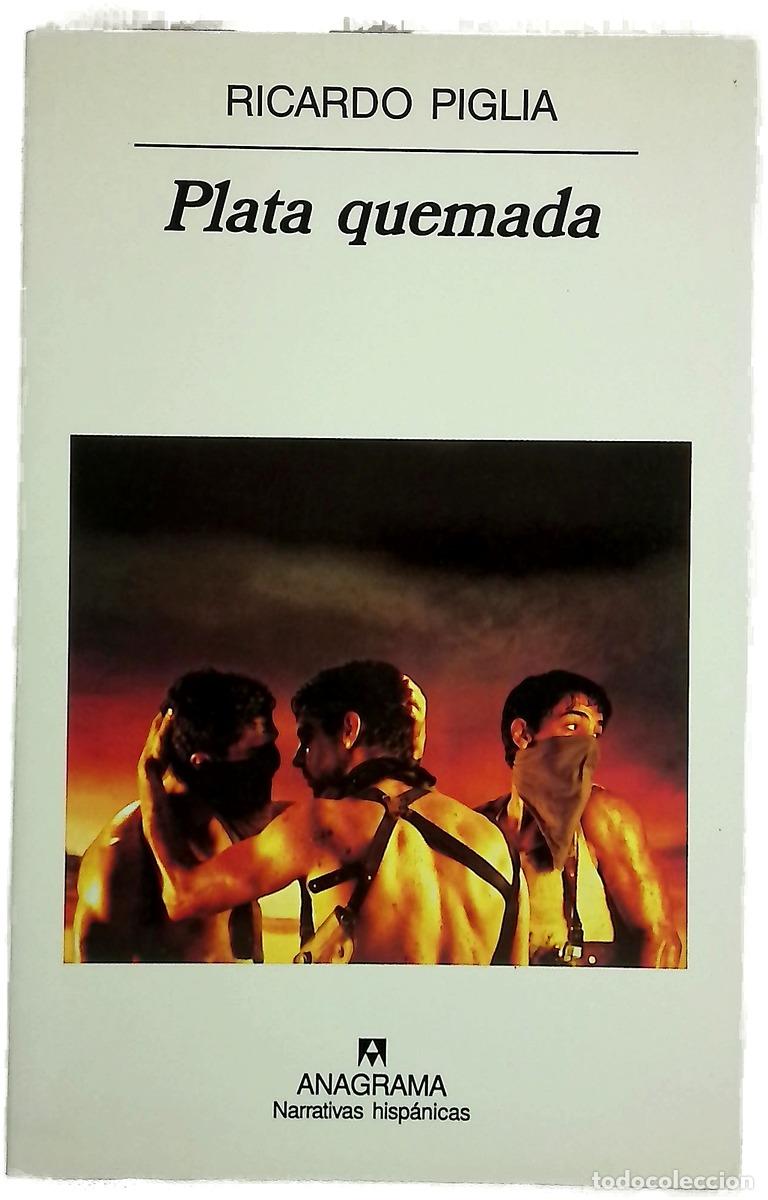 Libri di seconda mano: Plata quemada - Piglia, Ricardo