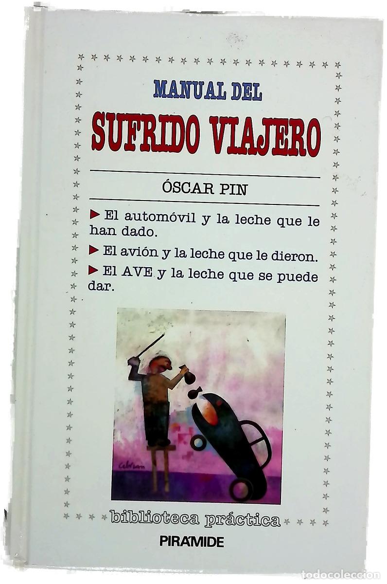 Libri di seconda mano: Manual del sufrido viajero