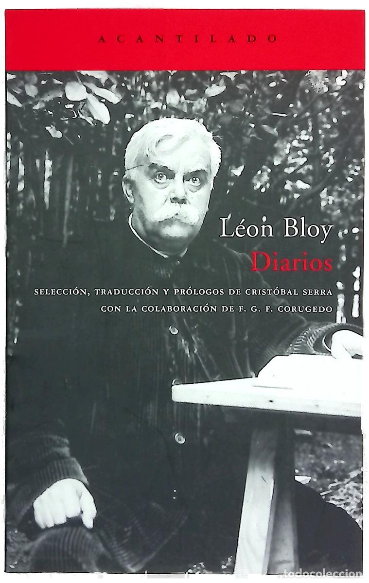 Libri di seconda mano: Diarios (1892-1917) - Bloy, L&eacute;on; Serra, Crist&oacute;bal; Gonz&aacute;lez Corugedo, Fernando