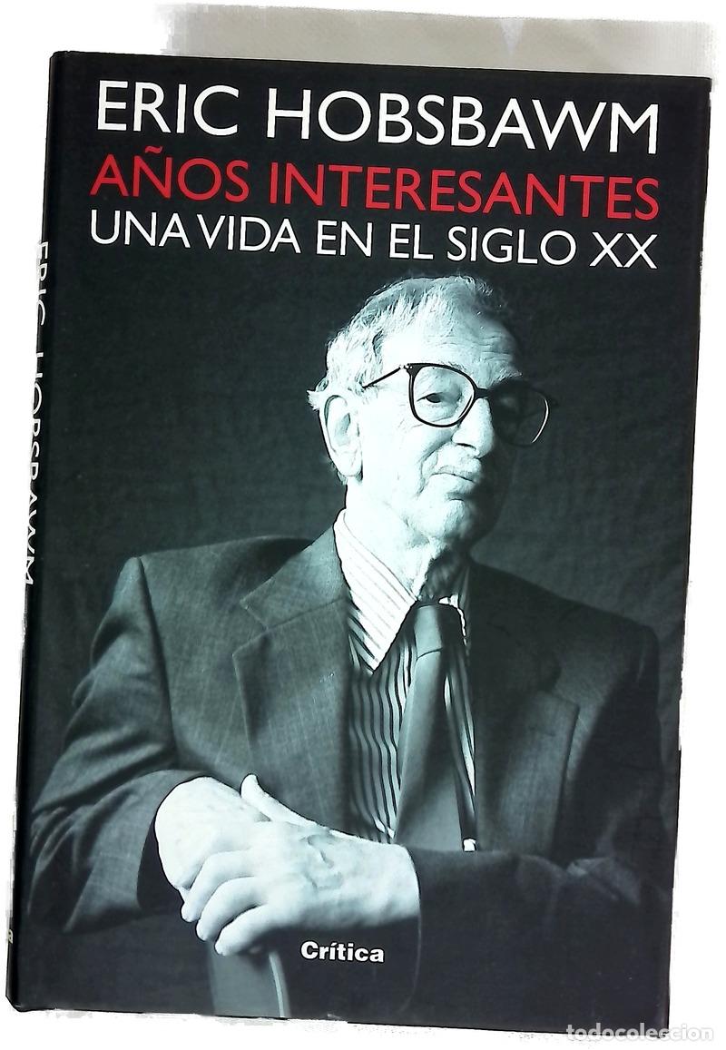 Livres: A&ntilde;os interesantes una vida en el siglo XX