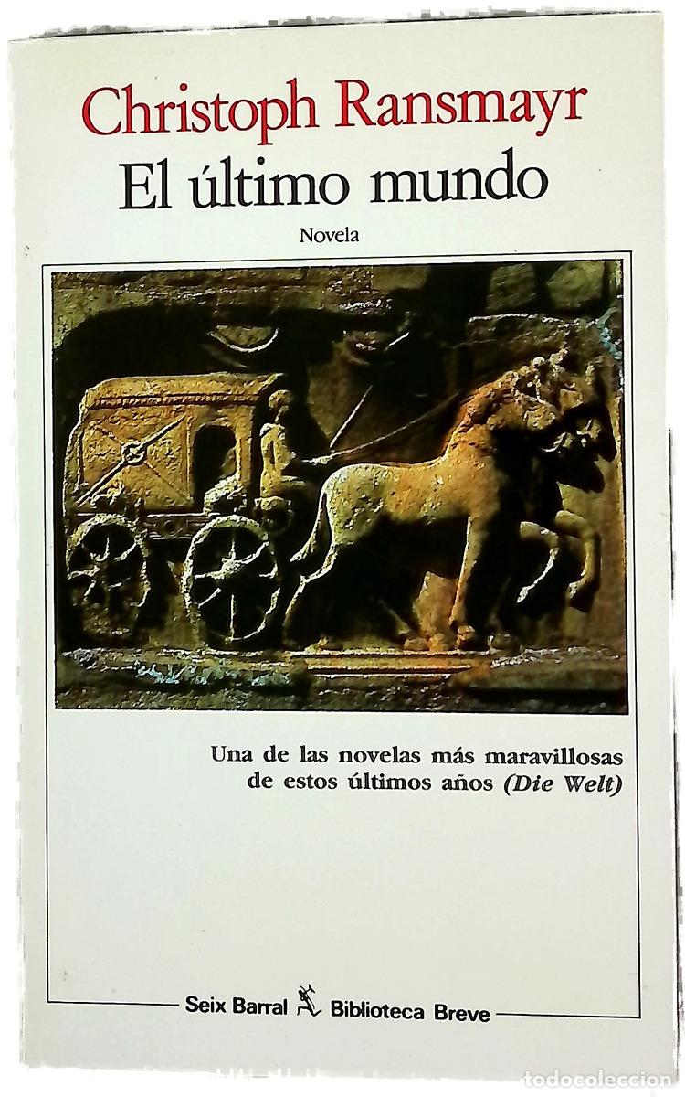 Livres: El &uacute;ltimo mundo novela : con un reparto ovidiano