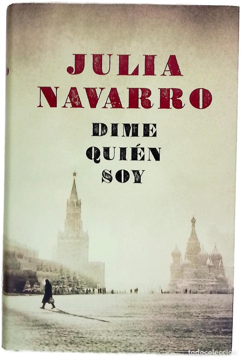 Livres: Dime qui&eacute;n soy - Navarro, Julia