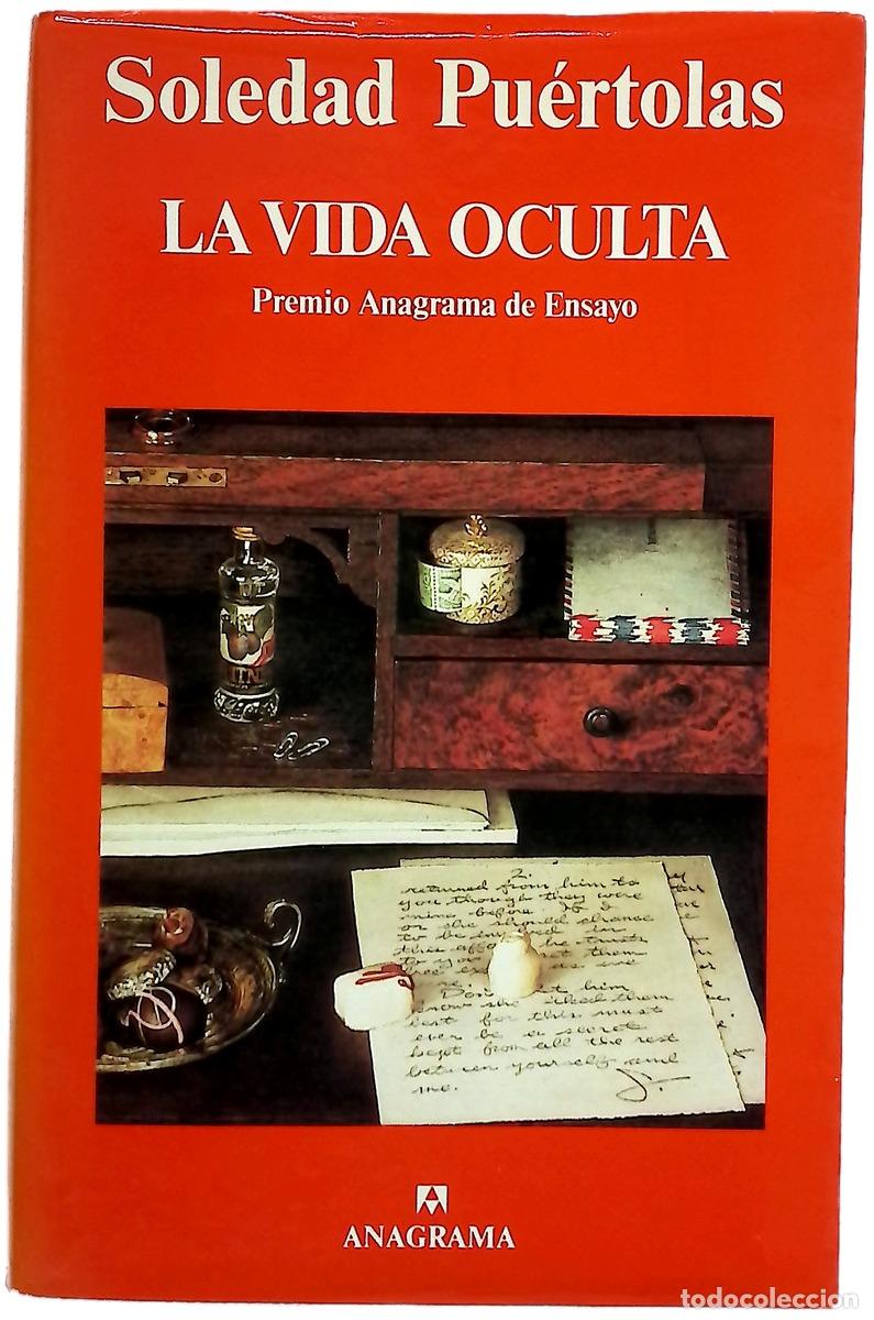 Libros: La vida oculta - Pu&eacute;rtolas, Soledad
