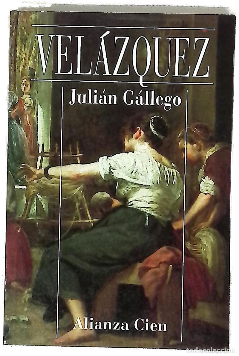 Livres: Vel&aacute;zquez - G&aacute;llego, Juli&aacute;n; Vel&aacute;zquez, Diego