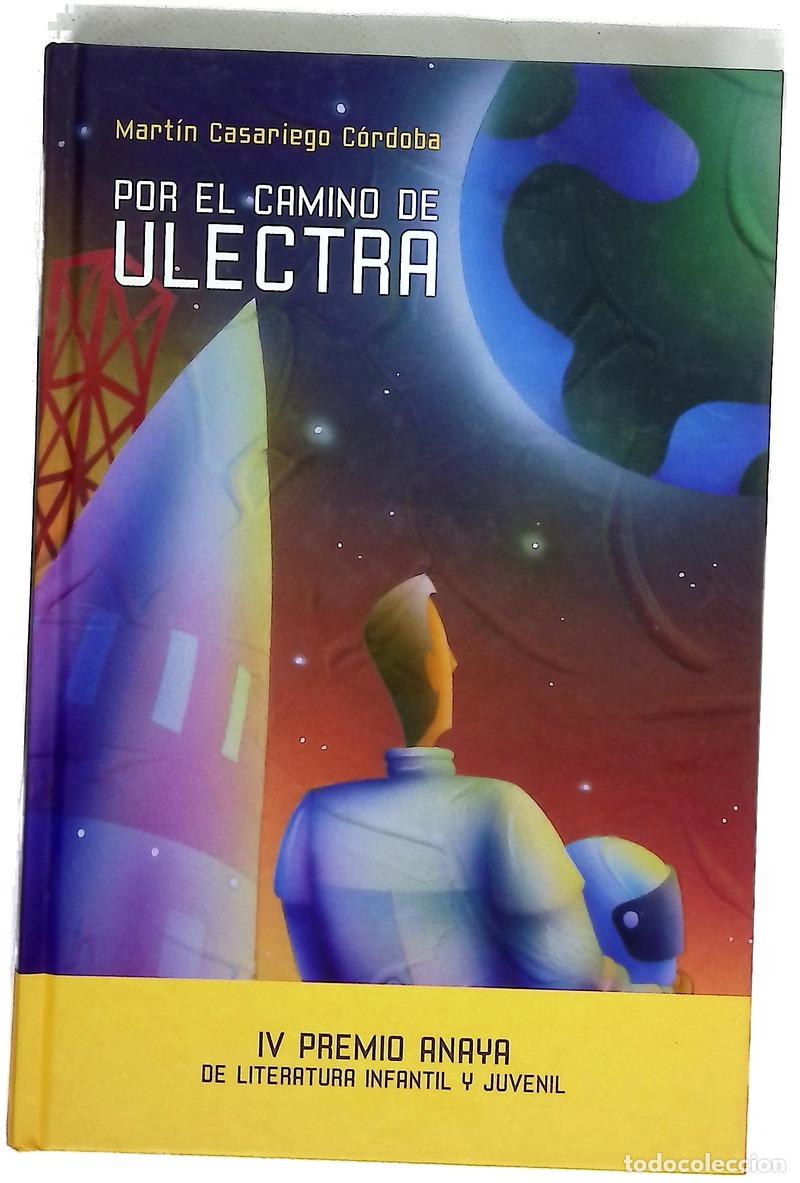 Livres: Por el camino de Ulectra - Casariego, Mart&iacute;n