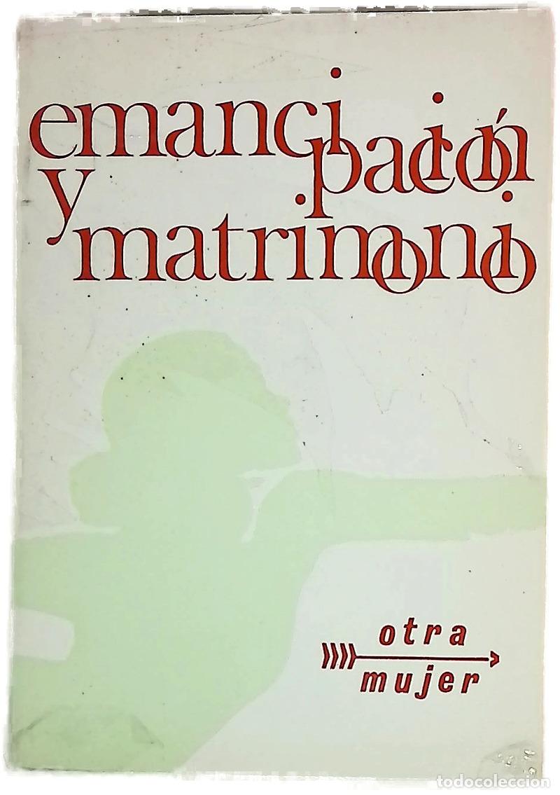 Livres: Emancipaci&oacute;n y matrimonio