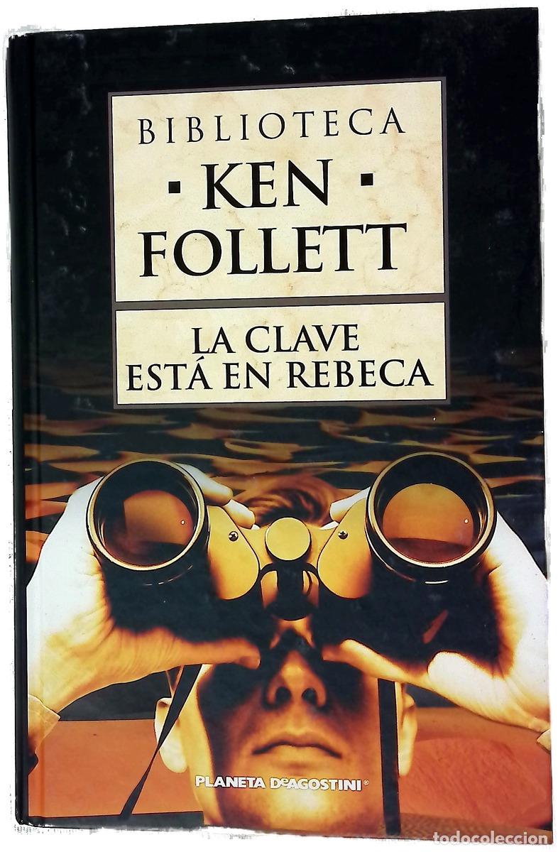 Livres: La clave est&aacute; en Rebeca - Follett, Ken