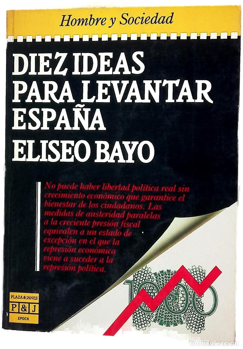 Livres: Diez ideas para levantar Espa&ntilde;a