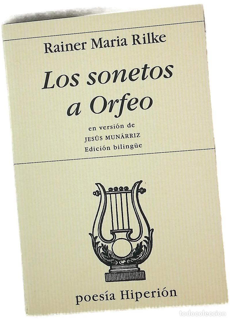 Livres: Los sonetos a Orfeo Die Sonette an Orpheus : edici&oacute;n biling&uuml;e