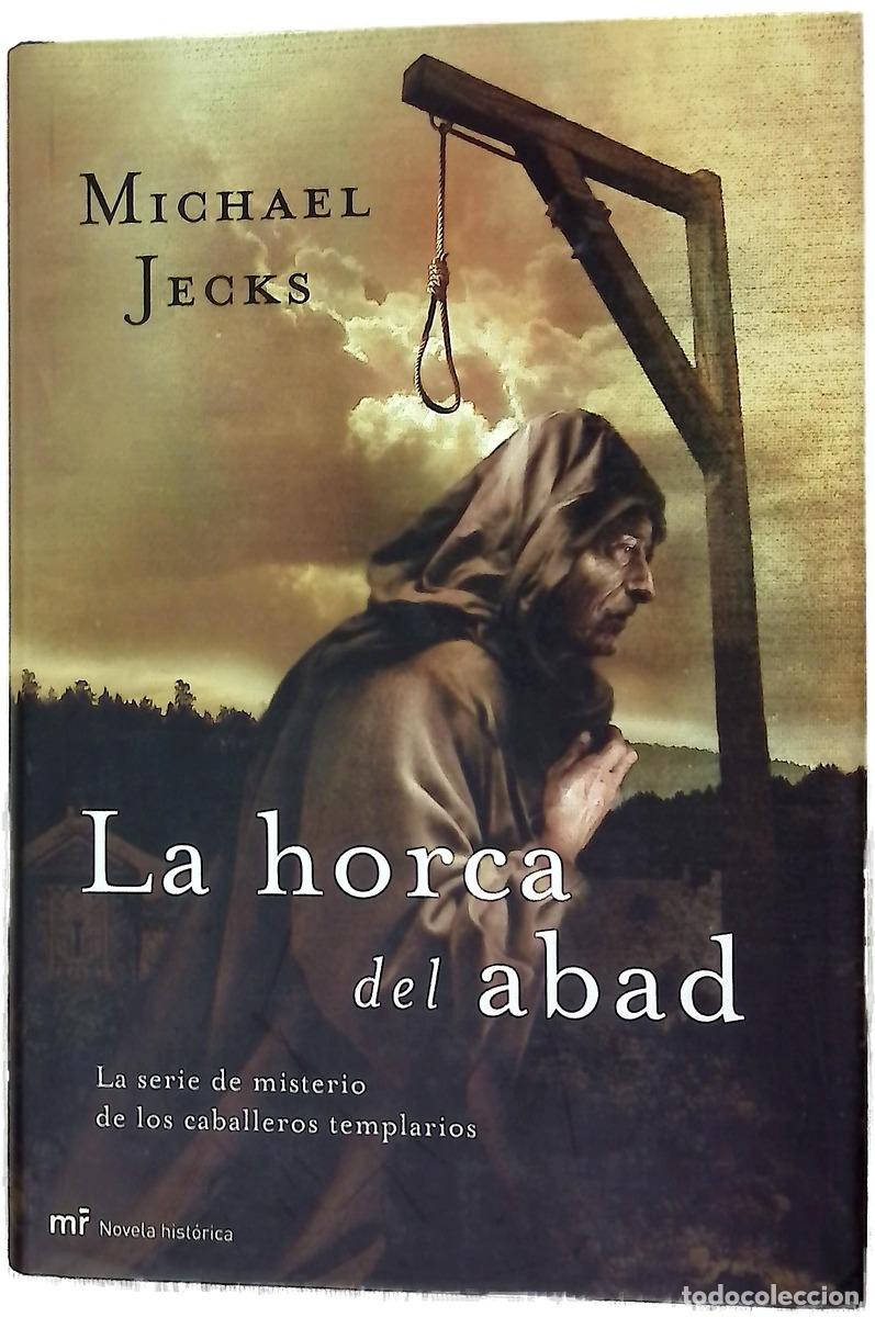 Livres: La horca del abad - Jecks, Michael