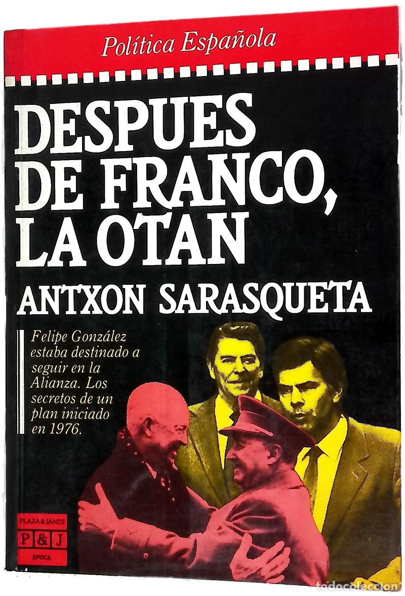 books: Despu&eacute;s de Franco, la OTAN