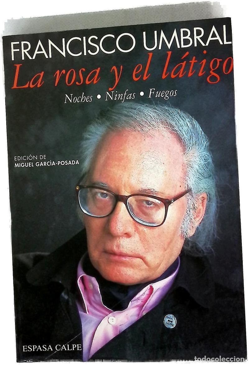 books: La rosa y el l&aacute;tigo noches, ninfas, fuegos