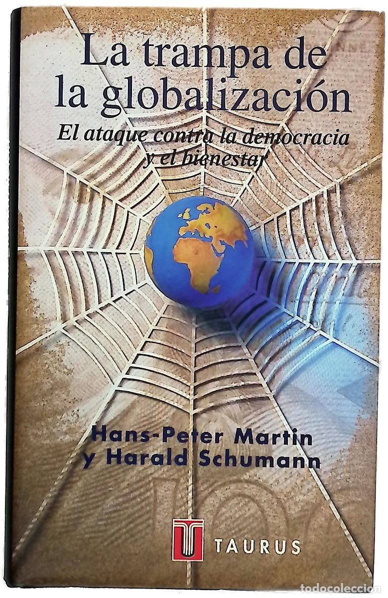 B&uuml;cher: La trampa de la globalizaci&oacute;n el ataque contra la democracia y el bienestar