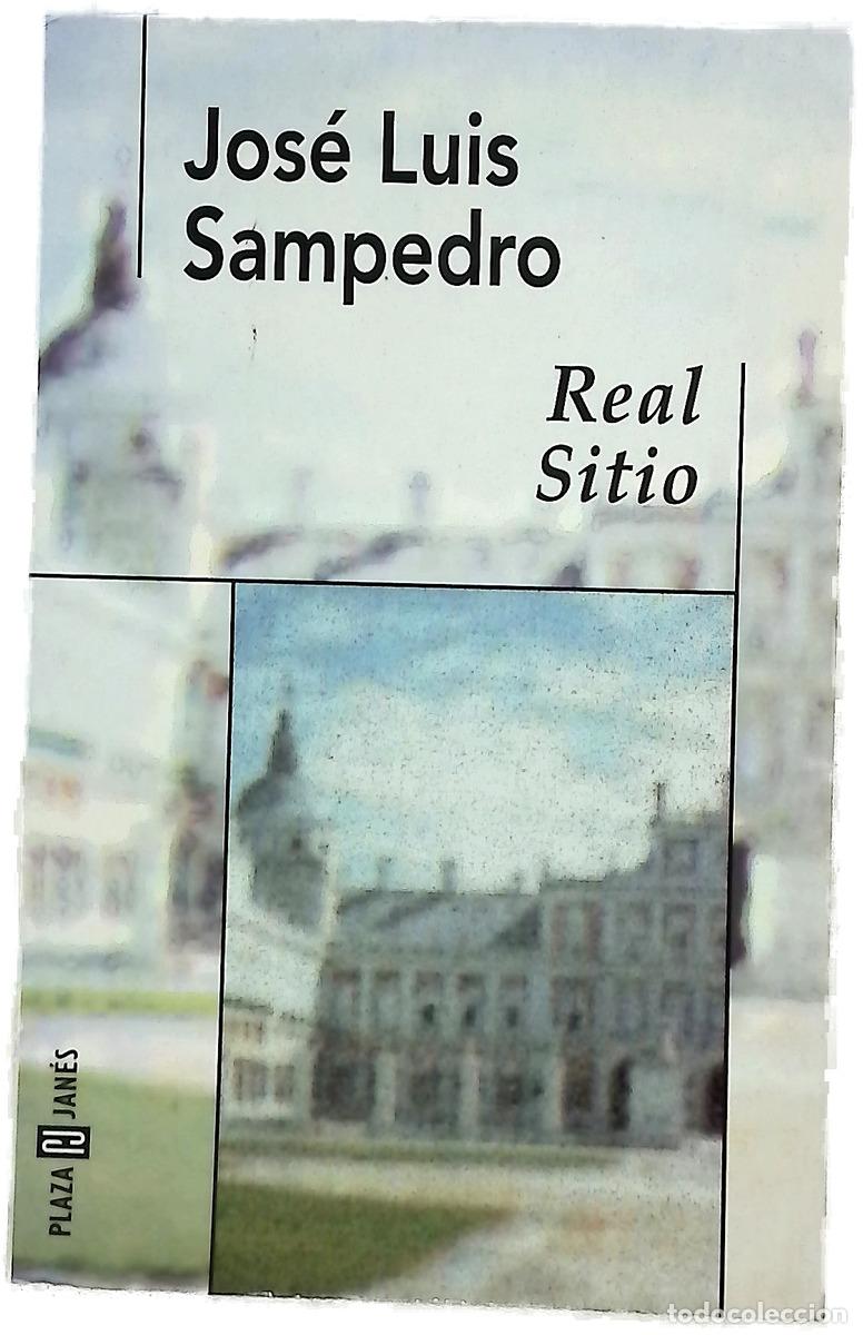 B&uuml;cher: Real sitio - Sampedro, Jos&eacute; Luis