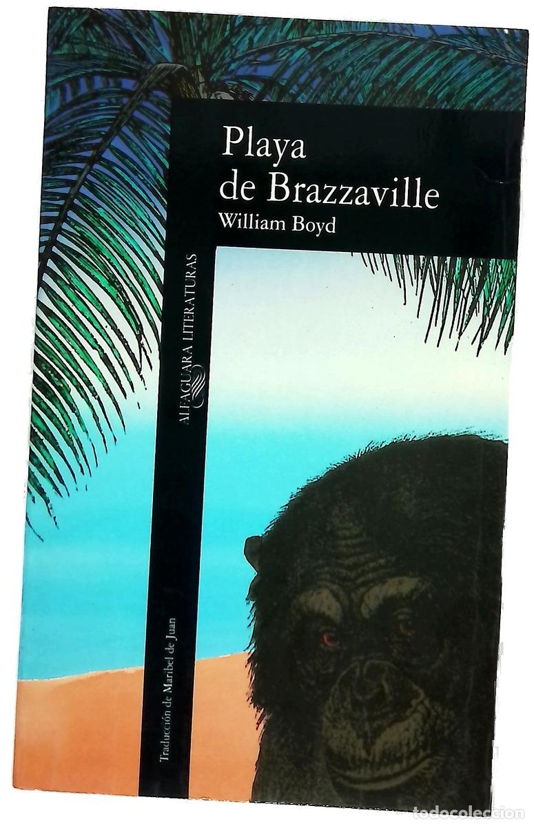 B&uuml;cher: Playa de Brazzaville - Boyd, William; Juan, Maribel de
