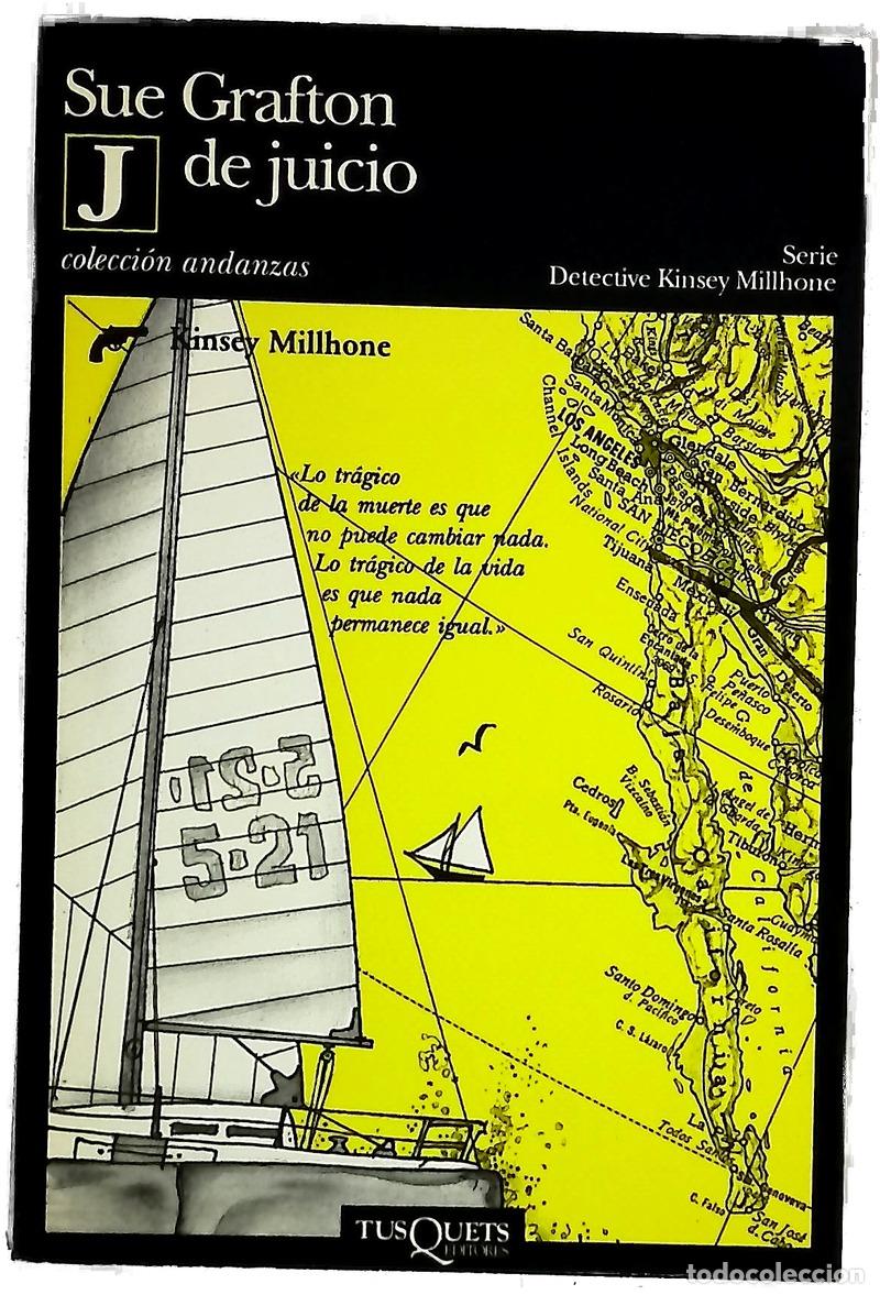 Livres: J de juicio - Grafton, Sue; Moya, Antonio-Prometeo