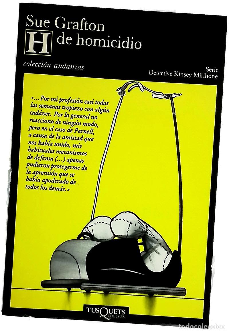 Livres: H de homicidio - Grafton, Sue; Moya, Antonio-Prometeo