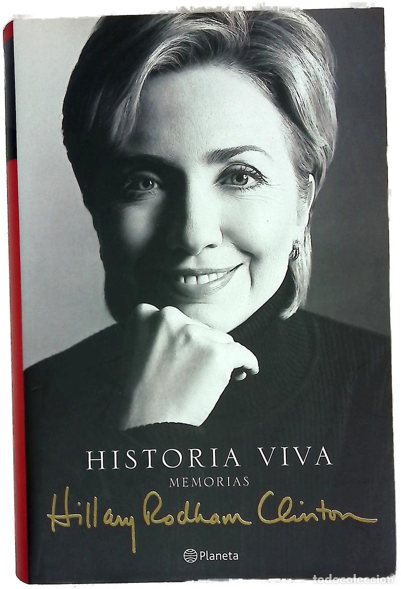 Livres: Historia viva memorias - Clinton, Hillary Rodham