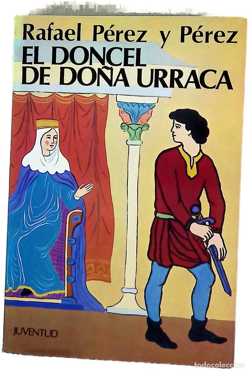 Livres: El doncel de do&ntilde;a Urraca - P&eacute;rez y P&eacute;rez, Rafael