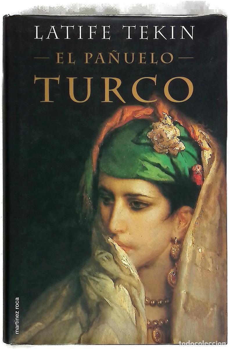 Livres: El pa&ntilde;uelo turco - Tekin, Latife