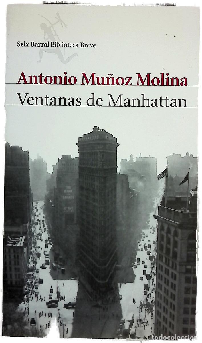 B&uuml;cher: Ventanas de Manhattan - Mu&ntilde;oz Molina, Antonio