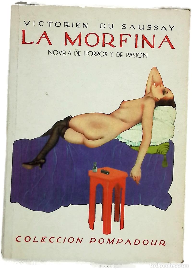 B&uuml;cher: La Morfina - Du Saussay, Victorien