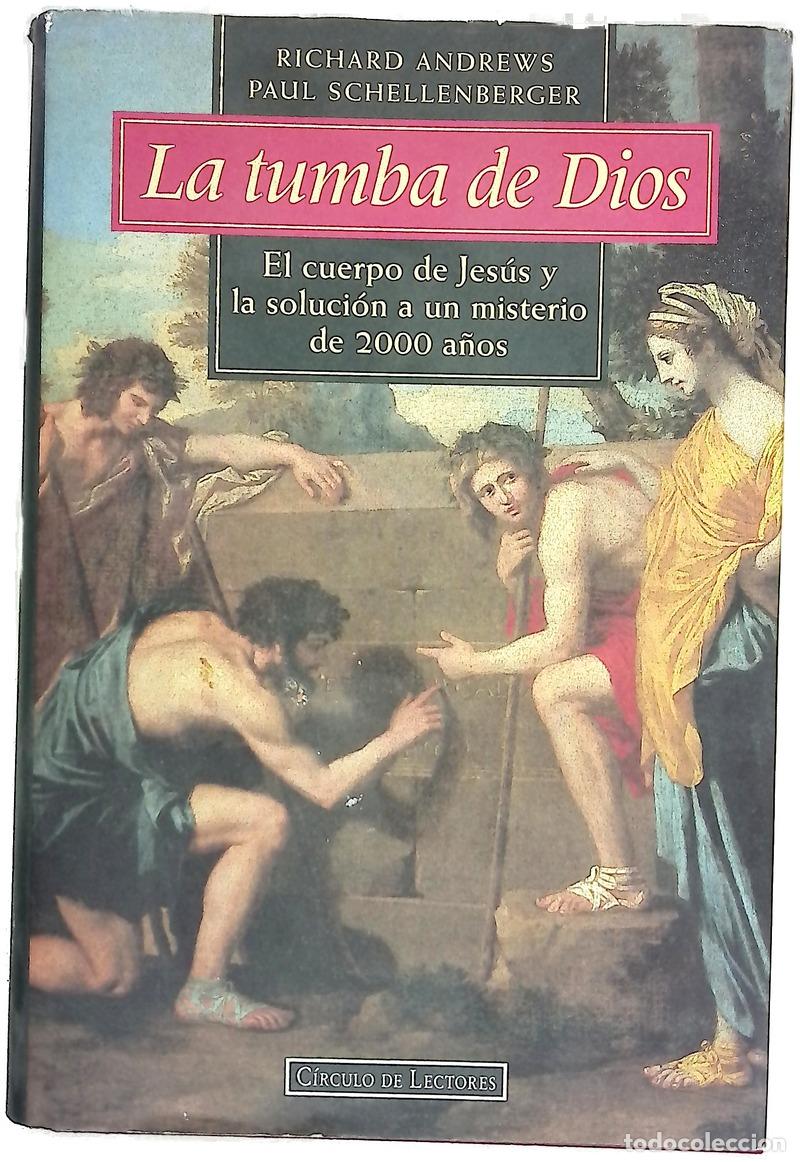 B&uuml;cher: La tumba de Dios - Andrews, Richard; Schellenberger, Paul