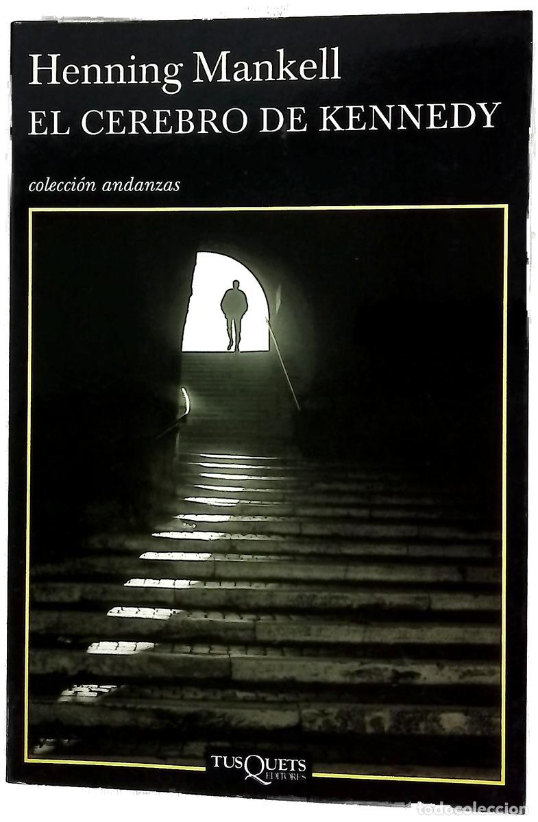 Livres: El cerebro de Kennedy - Mankell, Henning