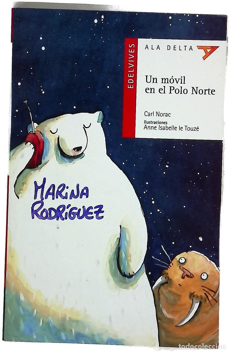 Livres: Un m&oacute;vil en el Polo Norte