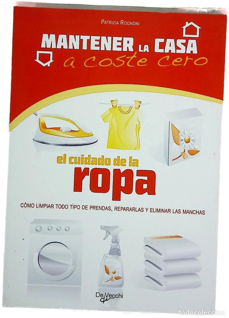 Livres: El cuidado de la ropa - Rognoni, Patrizia