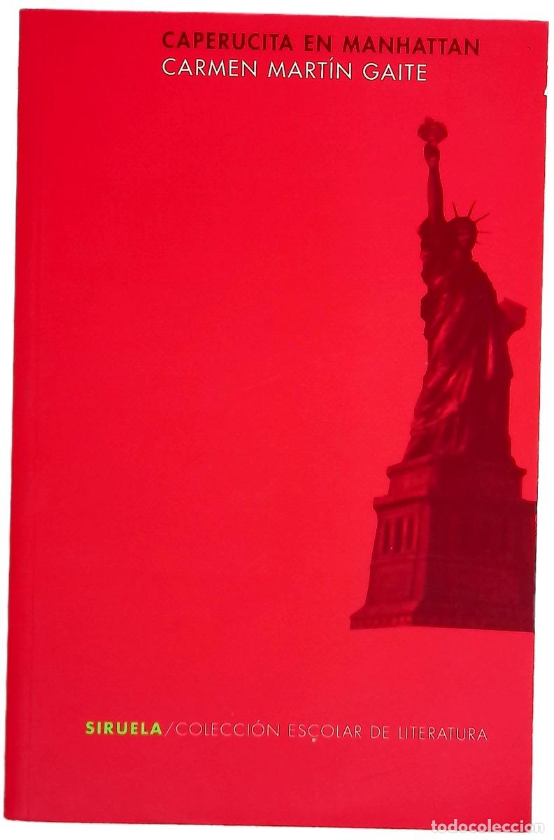 Livres: Caperucita en Manhattan - Mart&iacute;n Gaite, Carmen; Ponz Guill&eacute;n, Mar&iacute;a del Carmen
