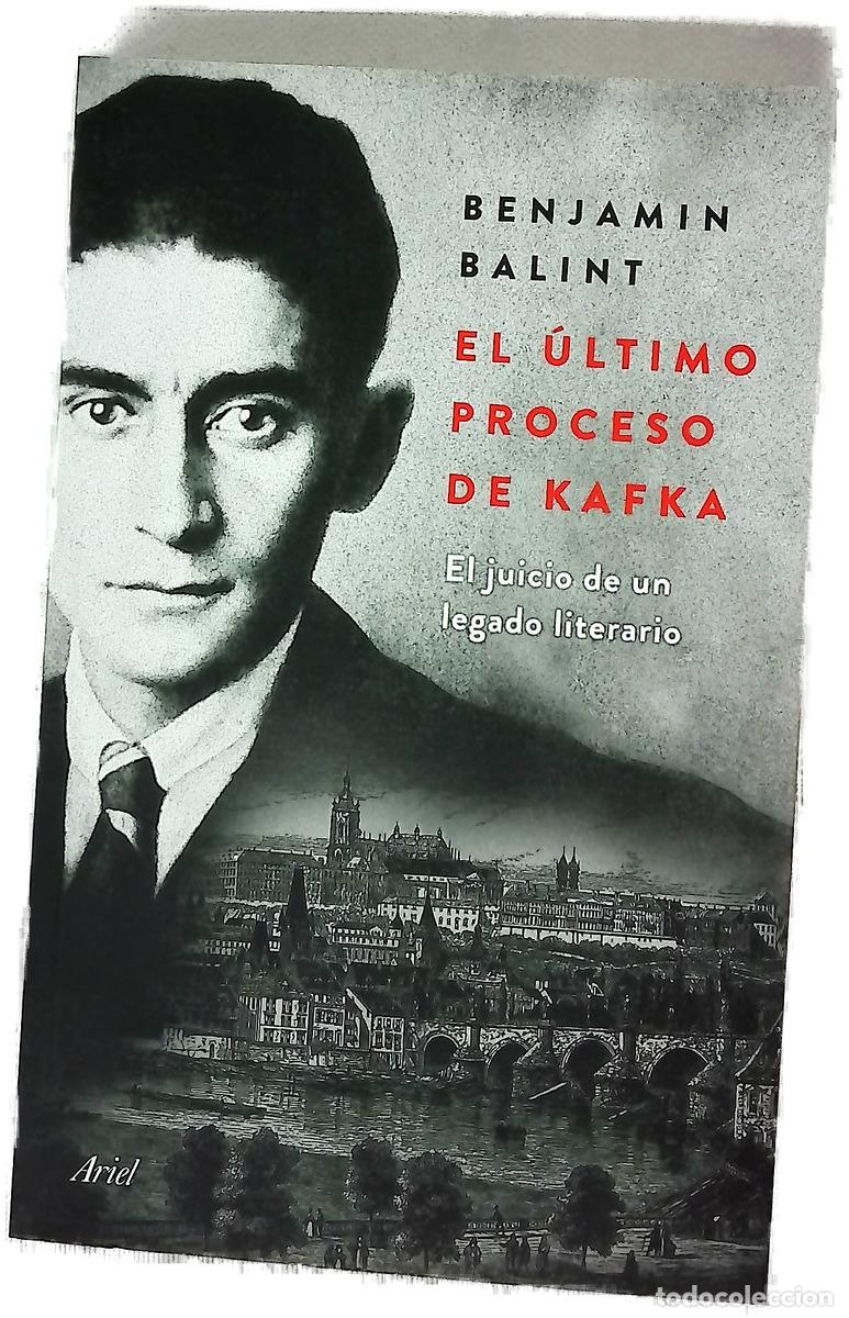 Livres: El &uacute;ltimo proceso de Kafka : el juicio de un legado literario