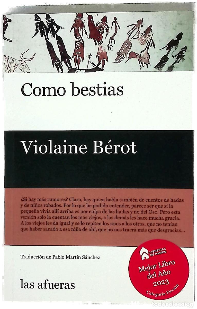 Livres: Como bestias - B&eacute;rot, Violaine; Mart&iacute;n S&aacute;nchez, Pablo