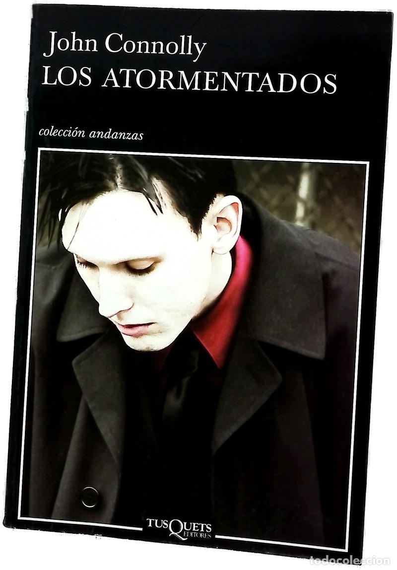 Libros: Los atormentados - Connolly, John; Milla Soler, Carlos