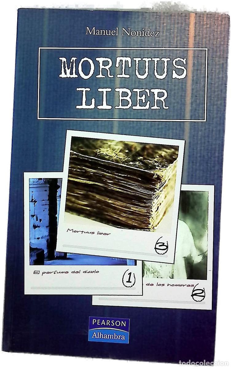 Libros: Mortuus liber - Manuel Non&iacute;dez Garc&iacute;a