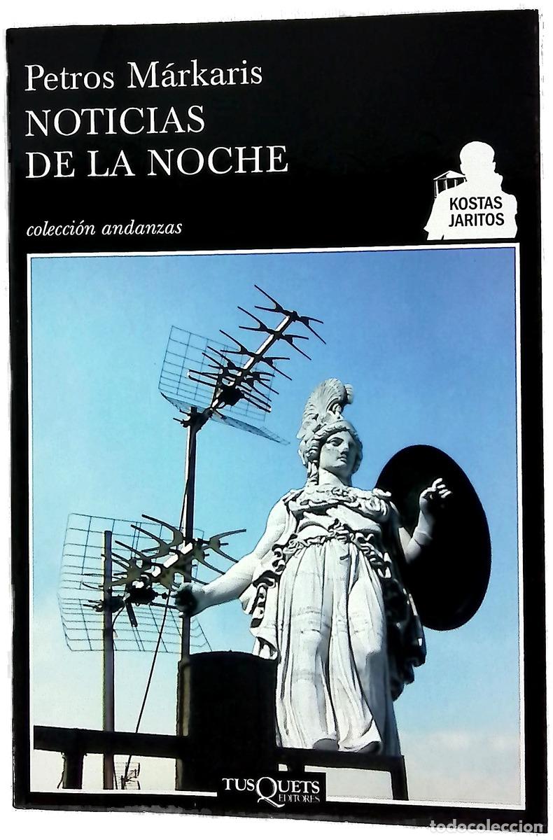 B&uuml;cher: Noticias de la noche - Markaris, Petros; Samar&aacute; Spiliotopulu, Ersi Marina