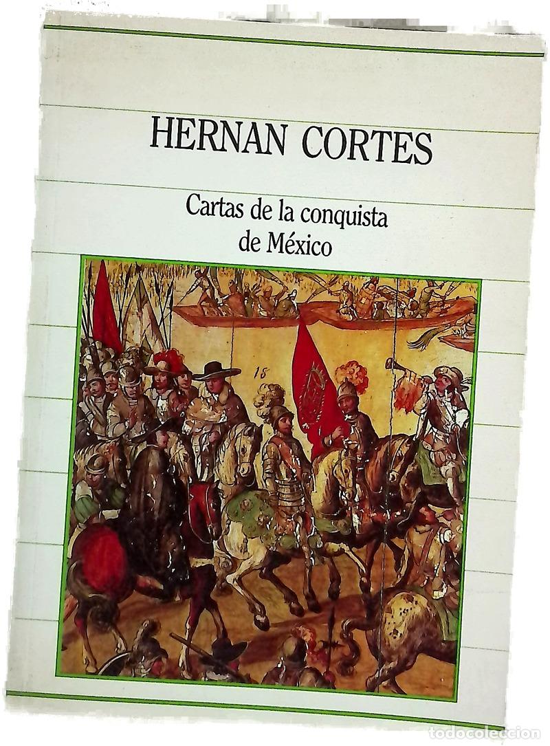 B&uuml;cher: Cartas de la conquista de M&eacute;xico