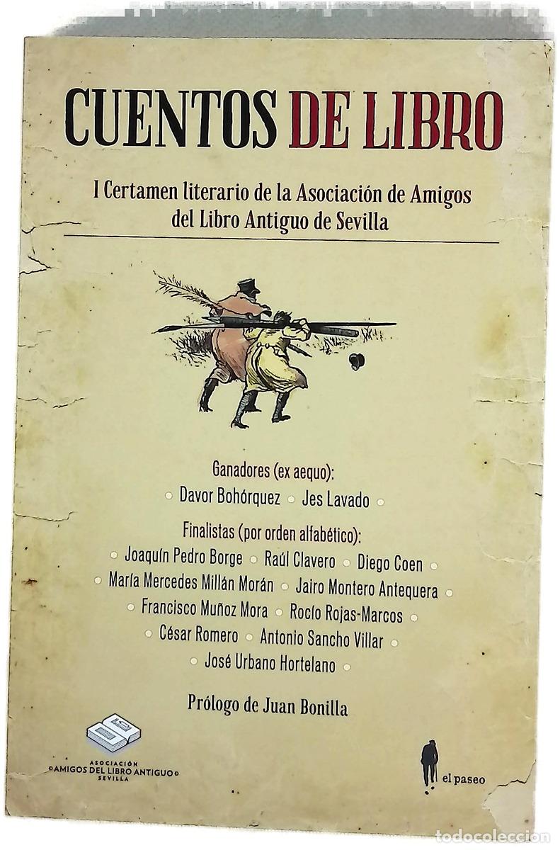 B&uuml;cher: Cuentos de libro : I Certamen literario de la Asociaci&oacute;n de Amigos del Libro Antiguo de Sevilla