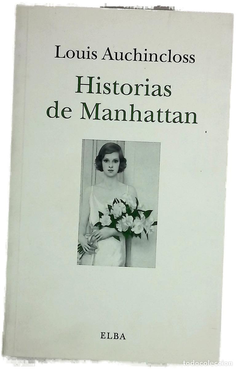 B&uuml;cher: Historias de Manhattan - Auchincloss, Louis; Peyr&oacute;, Ignacio