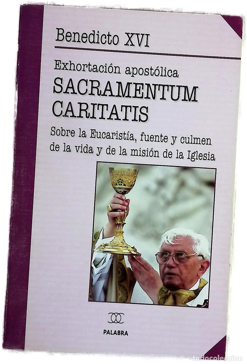 B&uuml;cher: Exhortaci&oacute;n apost&oacute;lica postsinodal Sacramentum Caritatis