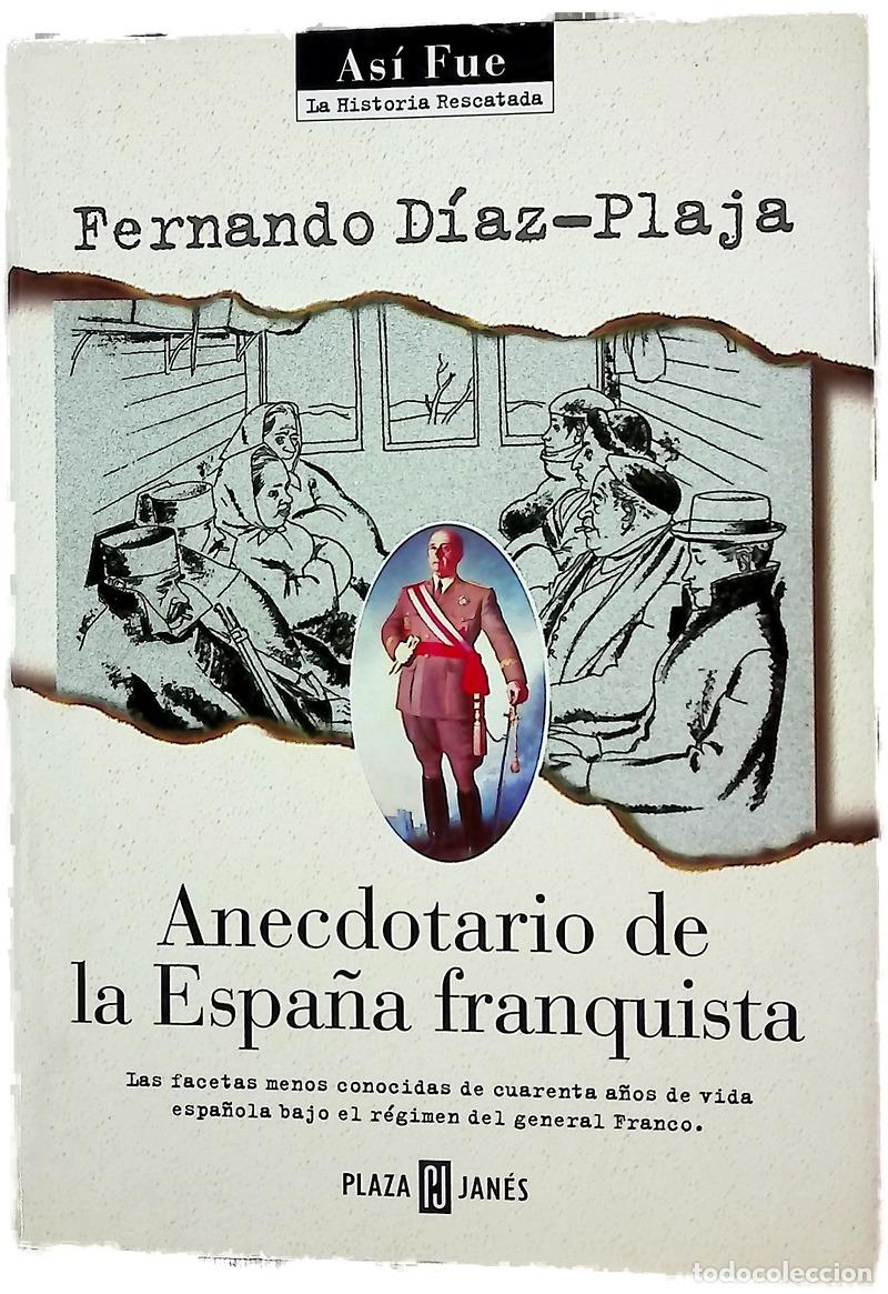 B&uuml;cher: Anecdotario de la Espa&ntilde;a franquista