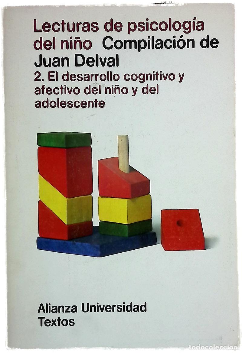books: Lecturas de psicolog&iacute;a del ni&ntilde;o. 2. El desarrollo cognitivo y afectivo del ni&ntilde;o y del adolescente